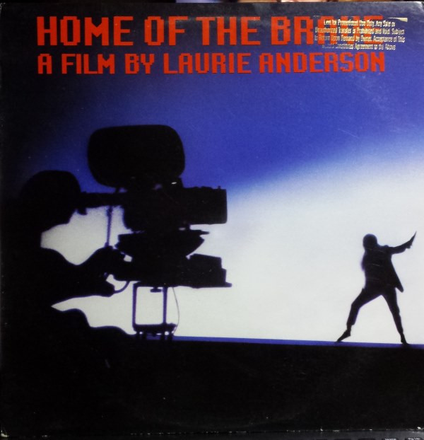 Home of the Brave - A film by Laurie Anderson